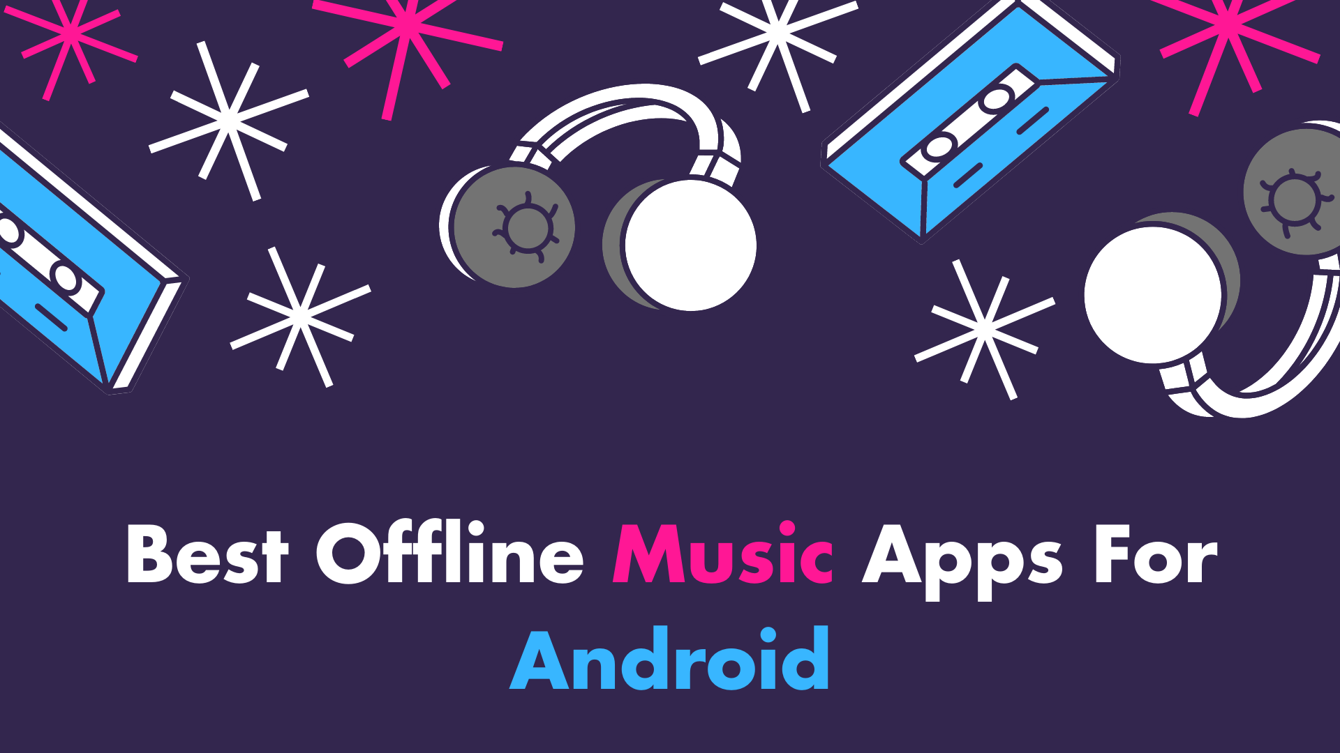 free offline music apps download movies to watch offline on laptop